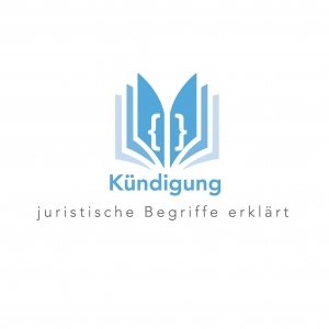 juristische-begriffe-kuendigung Kündigung - juristische Begriffe erklärt