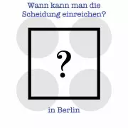 Wann kann man die Scheidung einreichen?