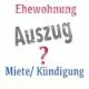 Ehewohnung bei Trennung und Scheidung
