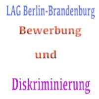 Bewerbung und Diskriminierung in Berlin - Arbeitsgericht Berlin