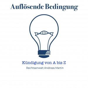 Auflösende Bedingung beim Arbeitsvertrag