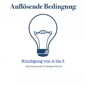 Auflösende Bedingung beim Arbeitsvertrag