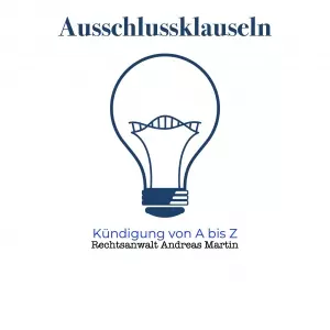 Ausschlussklauseln im Arbeitsvertrag