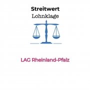 LAG Rheinland-Pfalz - Streitwert einer Klage auf Erteilung der Lohnabrechnungen