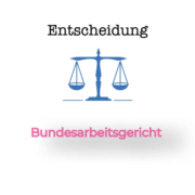 Entscheidung des Bundesarbeitsgerichts