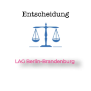 Urteil des Landesarbeitsgerichts Berlin-Brandenburg