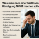 Fristlose Kündigung - was man nicht machen sollte