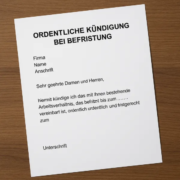 befristeter Arbeitsvertrag und Kündigung