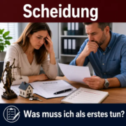 Scheidung – was muss ich als Erstes tun?
